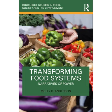 Transforming Food Systems: Narratives of Power