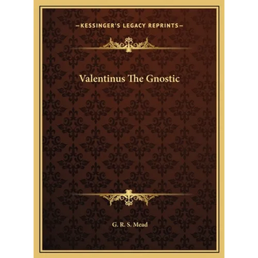 Valentinus The Gnostic