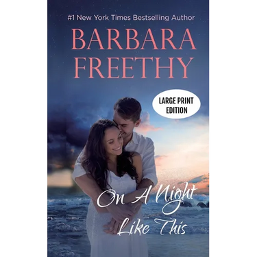 On a Night Like This (LARGE PRINT EDITION): Heartwarming Contemporary Romance