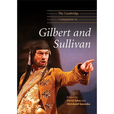The Cambridge Companion to Gilbert and Sullivan