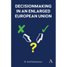 Decisionmaking in an Enlarged European Union