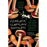 Fearless, Sleepless, Deathless: What Fungi Taught Me about Nourishment, Poison, Ecology, Hidden Histories, Zombies, and Black Survival