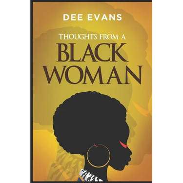 Thoughts from a Black Woman