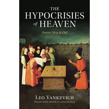 The Hypocrisies of Heaven: Poems New and Old