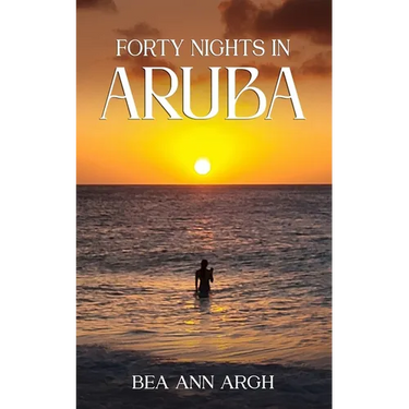 Forty Nights in Aruba