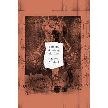 Tablets: Secrets of the Clay