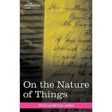 On the Nature of Things