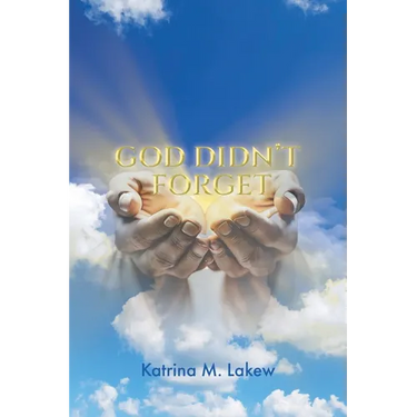 God Didn't Forget