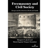 Freemasonry and Civil Society: Europe and the Americas (North and South)