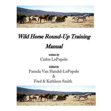 Wild Horse Roundup Training Manual
