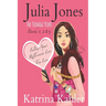 Julia Jones - The Teenage Years: Books 1 to 3