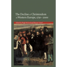 The Decline of Christendom in Western Europe, 1750 2000