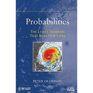 Probabilities: The Little Numbers That Rule Our Lives