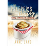 The Prepper's Pantry: Building and Thriving with Food Storage