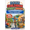 Raise Children Street-Smart - What Schools Don't Teach Your Kids: 250 Real World Lessons to Build Confident, Independent, Resilient Kids with the Life