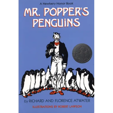 Mr. Popper's Penguins (Newbery Honor Award Winner)