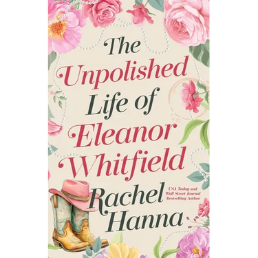 The Unpolished Life of Eleanor Whitfield