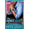 The Spite Date: A Single Dad Romcom