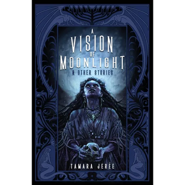 A Vision of Moonlight & Other Stories