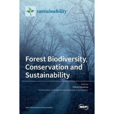 Forest Biodiversity, Conservation and Sustainability