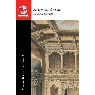 The Masonic Book Club, Vol. 3: Ahiman Rezon