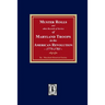 Muster Rolls and Other Records of Service of Maryland Troops in the American Revolution, 1775-1783