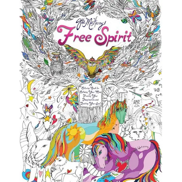 Free Spirit: A Coloring Book for Calming Your Mind, Freeing Your Imagination, and Igniting Your Soul