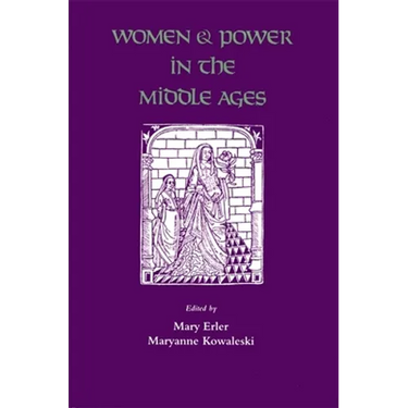 Women and Power in the Middle Ages