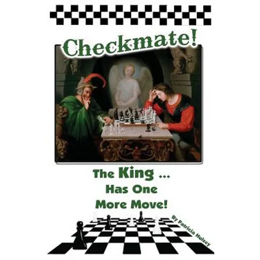 Checkmate: The King Has One More Move