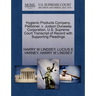 Hygienic Products Company, Petitioner, V. Judson Dunaway Corporation. U.S. Supreme Court Transcript of Record with Supporting Pleadings
