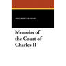 Memoirs of the Court of Charles II