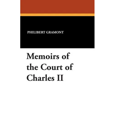 Memoirs of the Court of Charles II