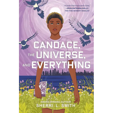 Candace, the Universe, and Everything