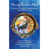 Weaving Ourselves Whole: A Guide for Forming a Transformational Expressive Arts Circle
