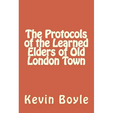 The Protocols of the Learned Elders of Old London Town