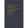 Solidarity or Survival?: American Labor and European Immigrants, 1830-1924
