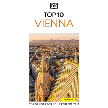 DK Top 10 Vienna: Top 10 Lists for Your Perfect Trip, Plus an All-Weather Folded Map