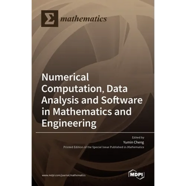 Numerical Computation, Data Analysis and Software in Mathematics and Engineering