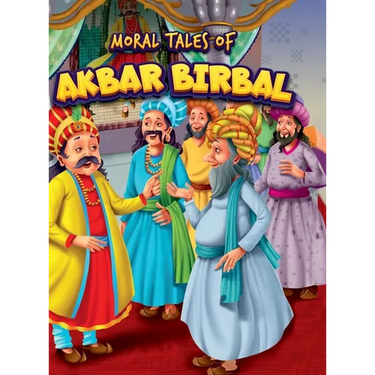 Moral Tales of Akbar Birbal: Story Book for KidsClassic Tales from India