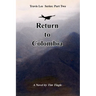 Return to Colombia