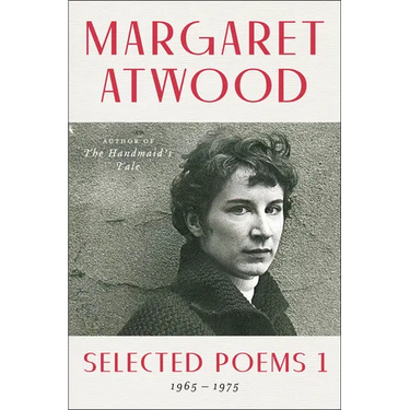 Selected Poems 1: 1965-1975