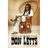 There and Black Again: The Autobiography of Don Letts