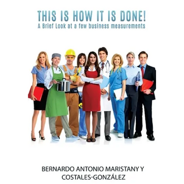 This is how IT is done!: A Brief Look at a few business measurements