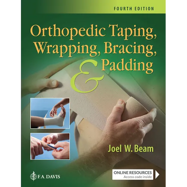 Orthopedic Taping, Wrapping, Bracing, and Padding