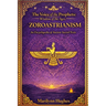 The Voice Of The Prophets: Wisdom Of The Ages, Zoroastrianism