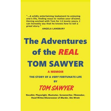 The Adventures of the REAL Tom Sawyer (hardback)