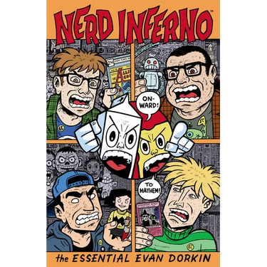 Nerd Inferno: The Essential Evan Dorkin