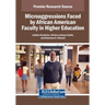 Microaggressions Faced by African American Faculty in Higher Education