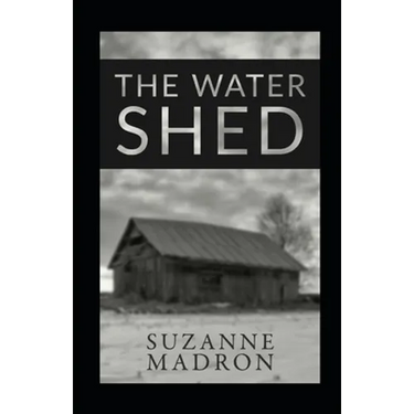 The Water Shed