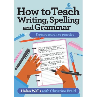 How to Teach Writing, Spelling and Grammar